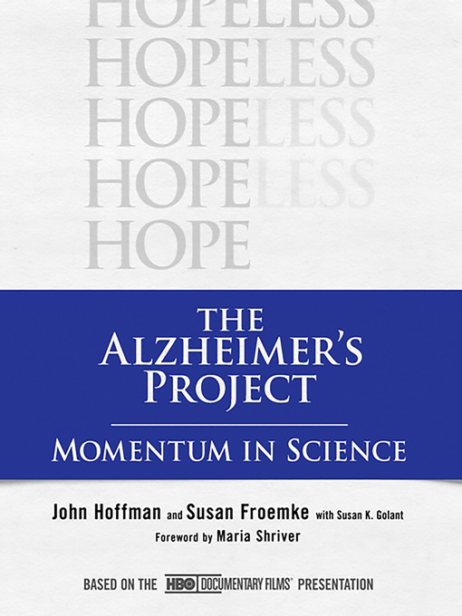 Title details for The Alzheimer's Project by John Hoffman - Available